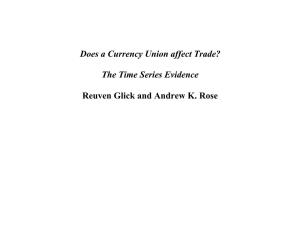 Does a Currency Union Affect Trade? the Time Series Evidence Reuven