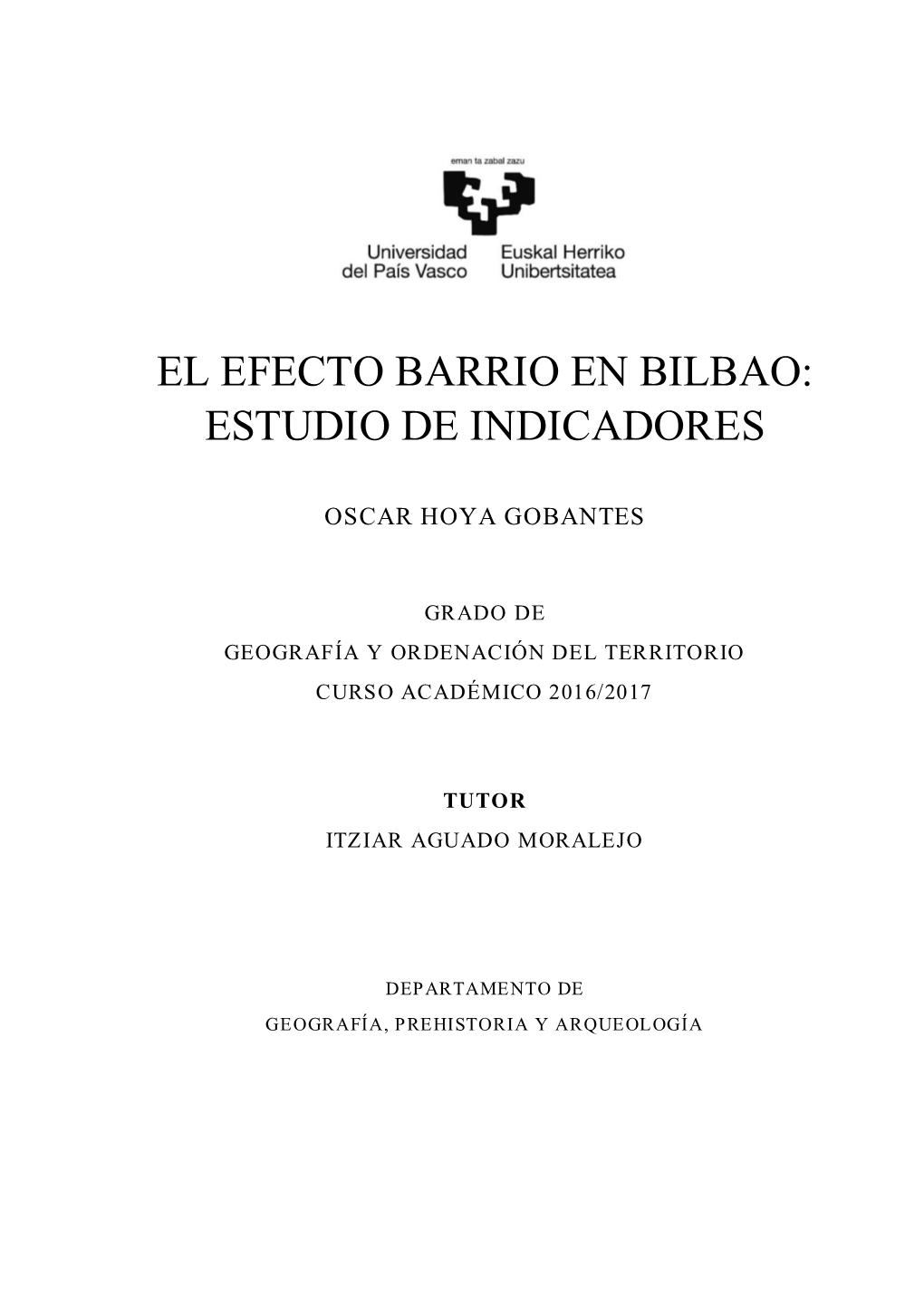 El Efecto Barrio En Bilbao: Estudio De Indicadores