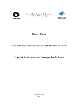 Daniel Cason the Role of Synchrony on the Performance of Paxos O Papel Da Sincronia No Desempenho De Paxos