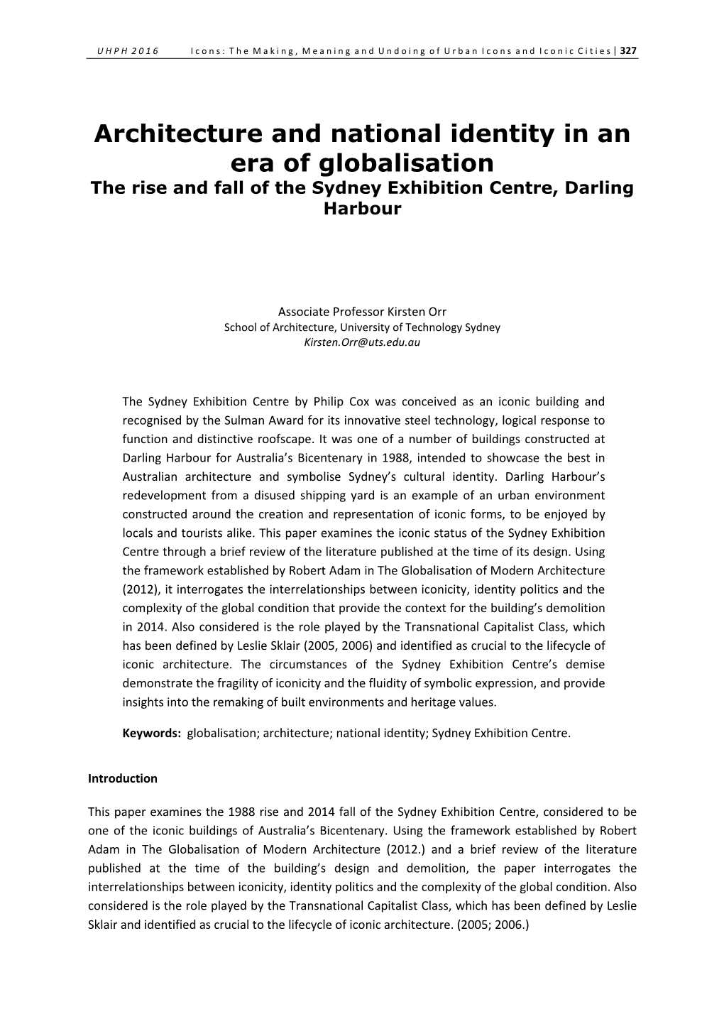 Architecture and National Identity in an Era of Globalisation the Rise and Fall of the Sydney Exhibition Centre, Darling Harbour