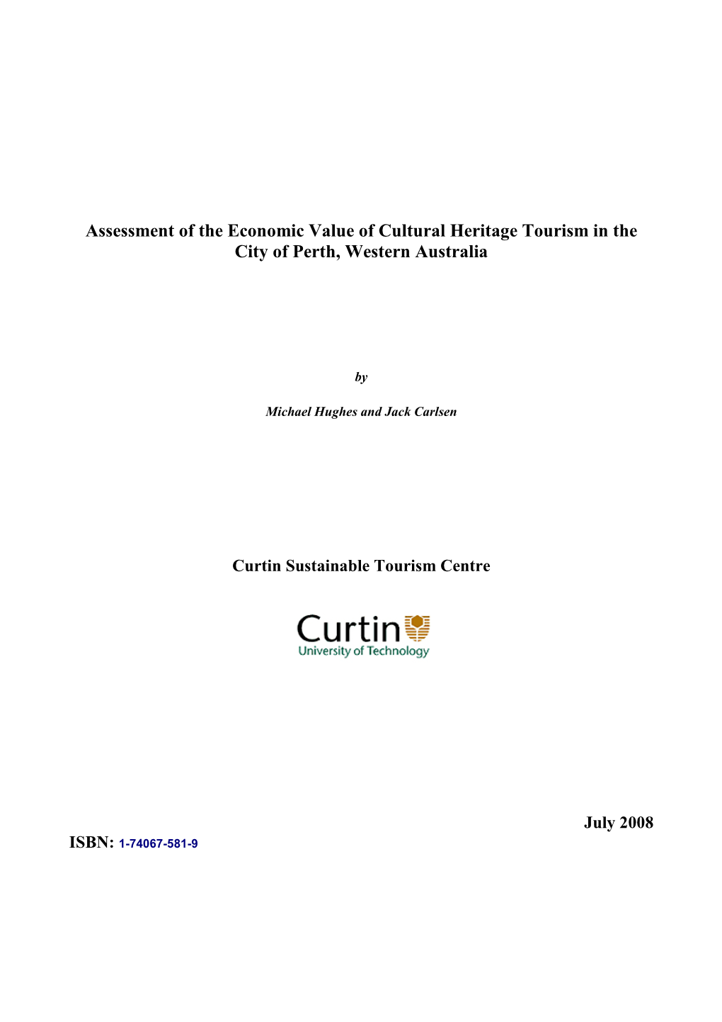 Assessment of the Economic Value of Cultural Heritage Tourism in the City of Perth, Western Australia