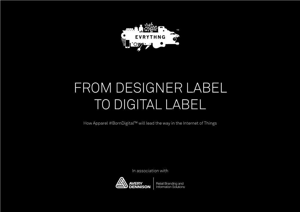 From Designer Label to Digital Label