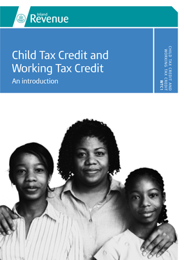 Child Tax Credit and Working Tax Credit Are, Who Can Get Them and How to Make a Claim