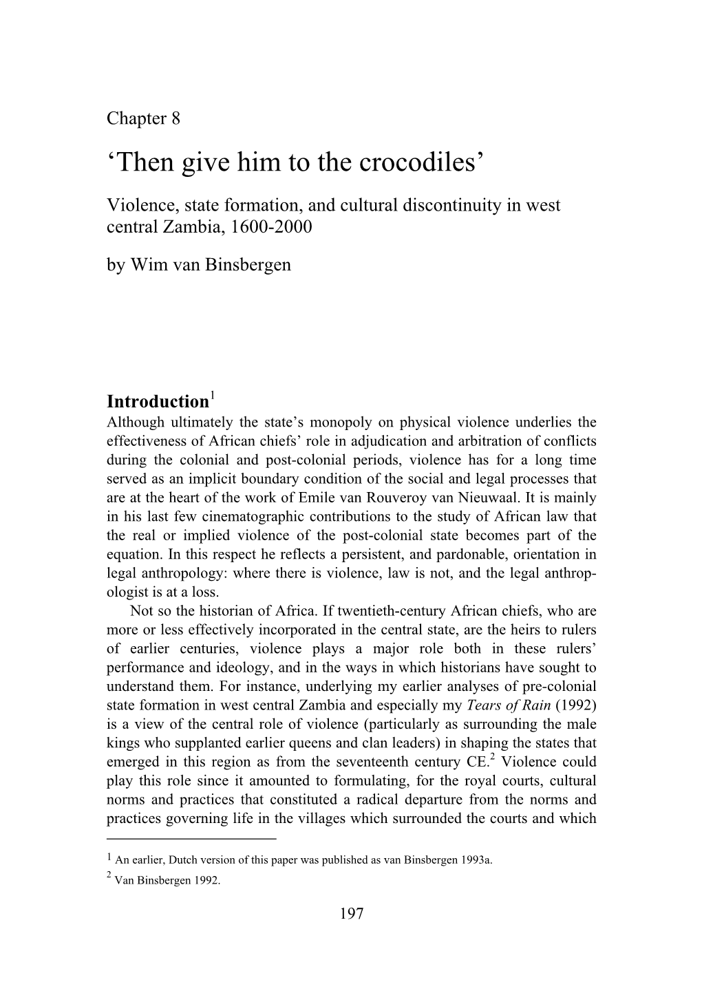 Violence, State Formation, and Cultural Discontinuity in West Central Zambia, 1600-2000 by Wim Van Binsbergen