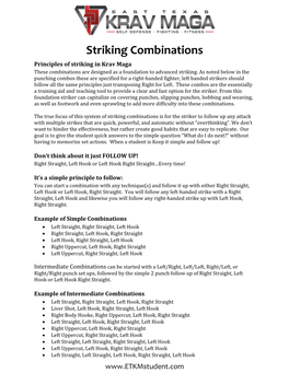 Striking Combinations Principles of Striking in Krav Maga These Combinations Are Designed As a Foundation to Advanced Striking