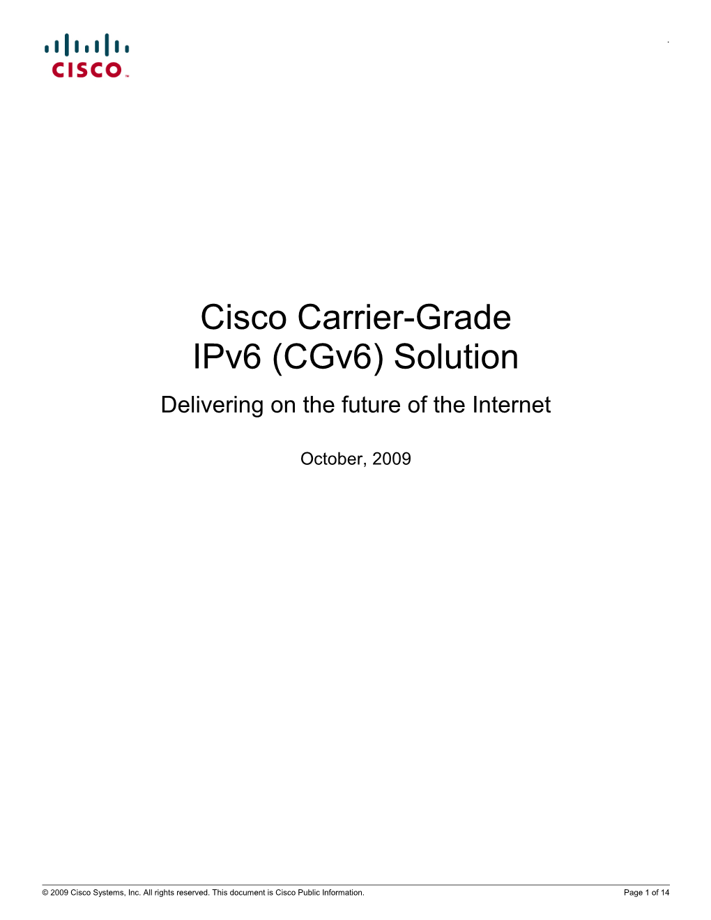 Cisco Carrier-Grade Ipv6 (Cgv6) Solution