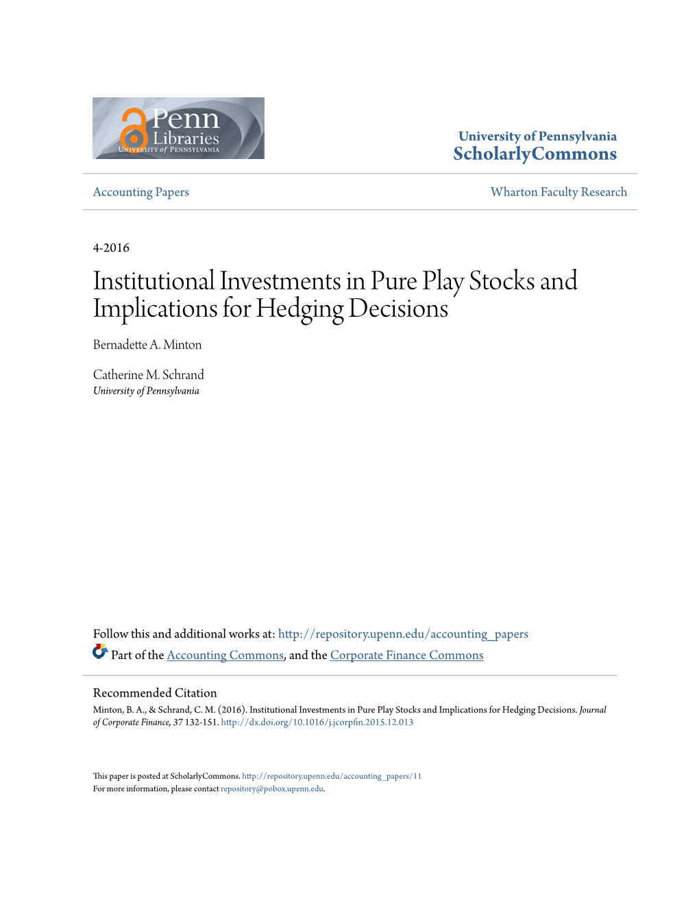 Institutional Investments in Pure Play Stocks and Implications for Hedging Decisions Bernadette A