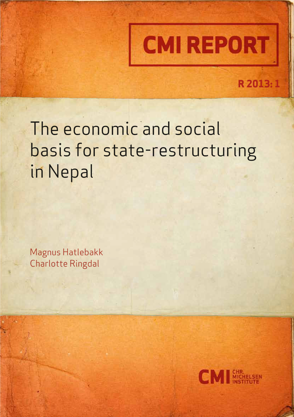 The Economic and Social Basis for State-Restructuring in Nepal