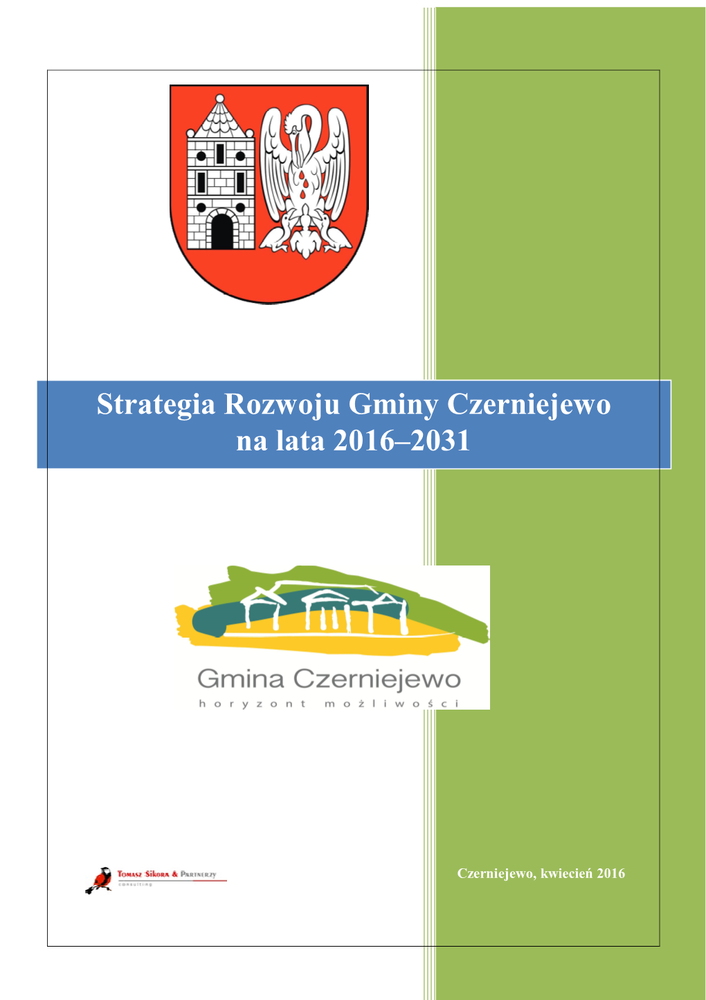 Strategia Rozwoju Gminy Czerniejewo Na Lata 2016–2031