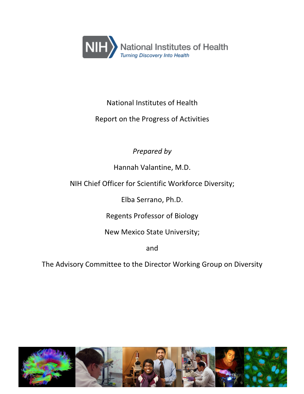 National Institutes of Health Report on the Progress of Activities Prepared