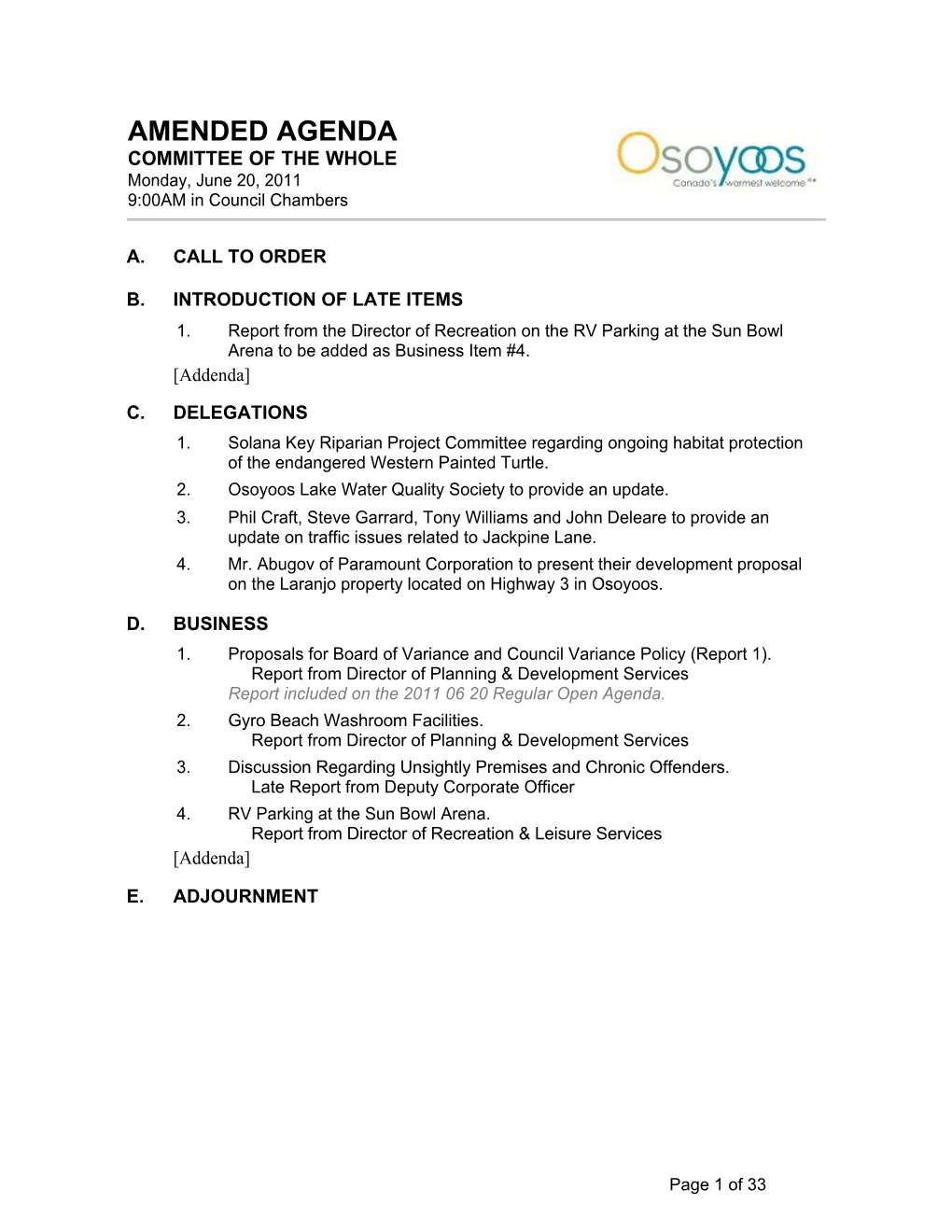 AMENDED AGENDA COMMITTEE of the WHOLE Monday, June 20, 2011 9:00AM in Council Chambers