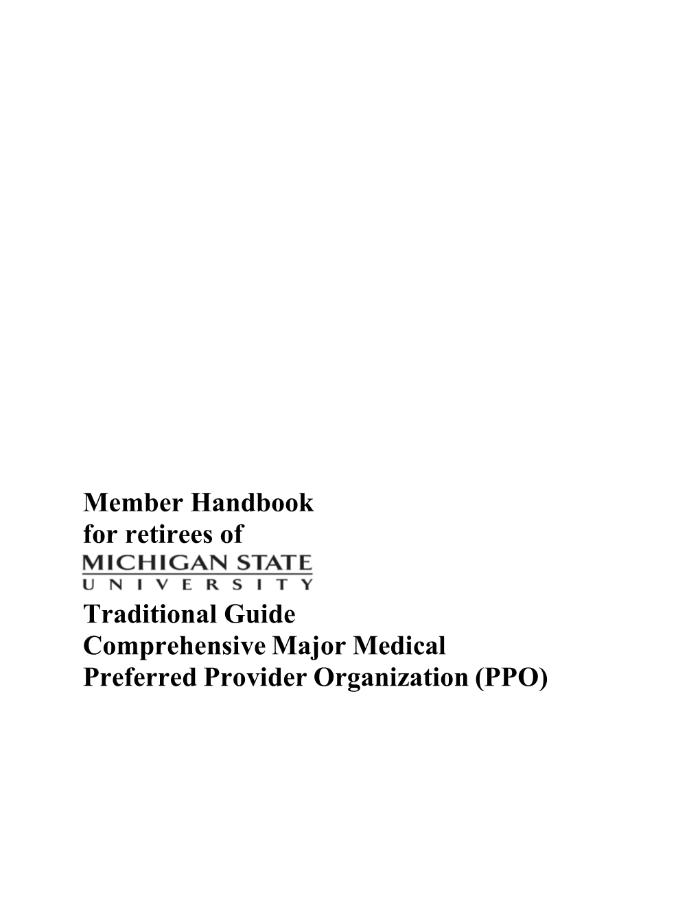 MSU Member Handbook for Retirees Of