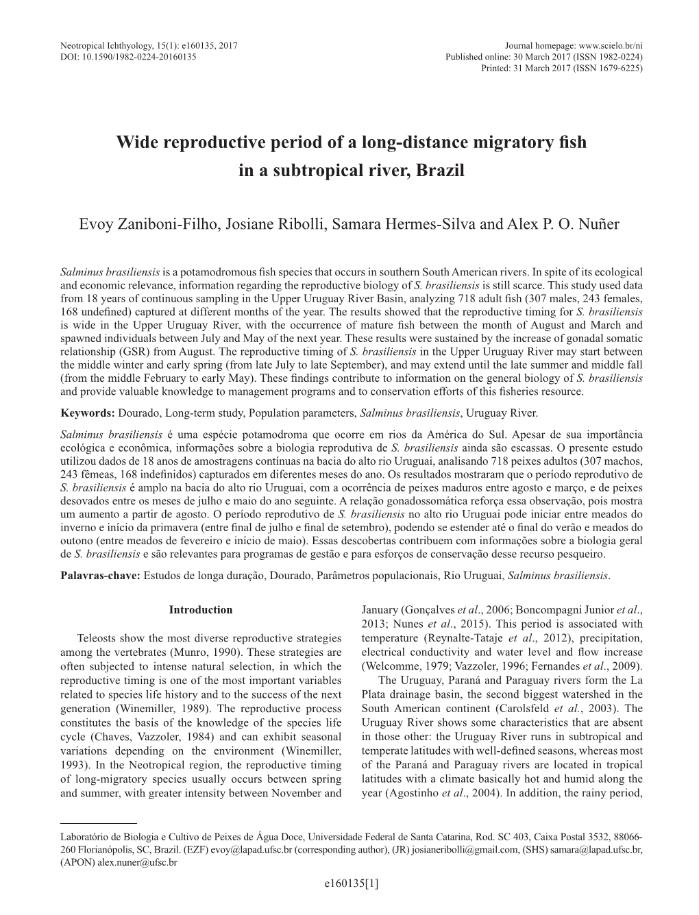 Wide Reproductive Period of a Long-Distance Migratory Fish in a Subtropical River, Brazil