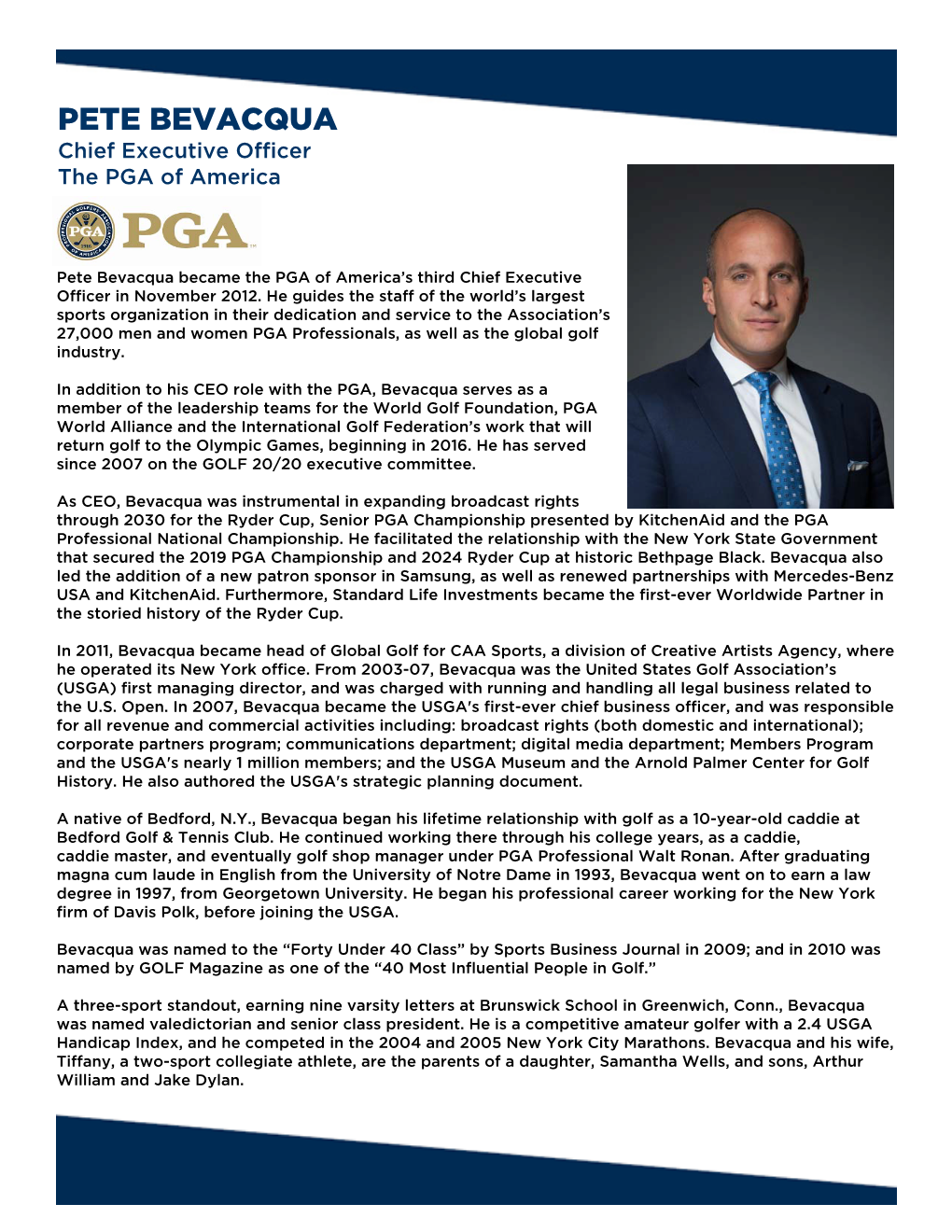 PETE BEVACQUA Chief Executive Officer the PGA of America