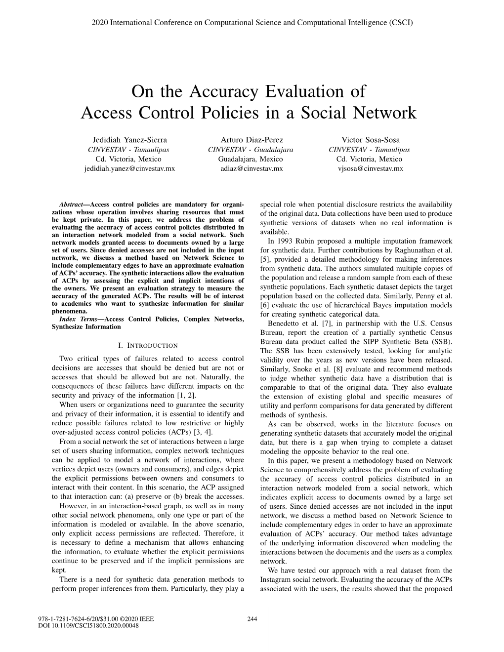 On the Accuracy Evaluation of Access Control Policies in a Social Network