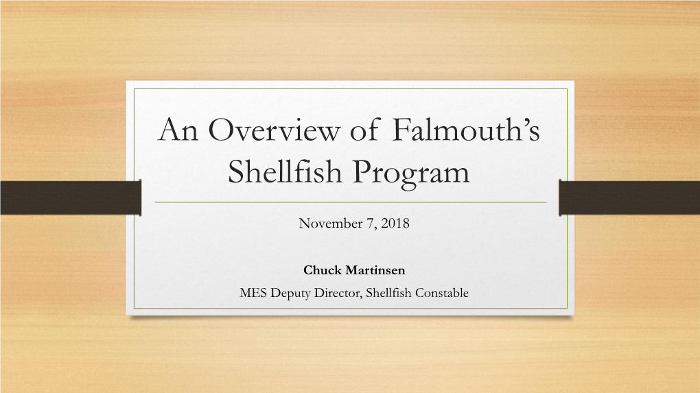 An Overview of Falmouth's Shellfish Program