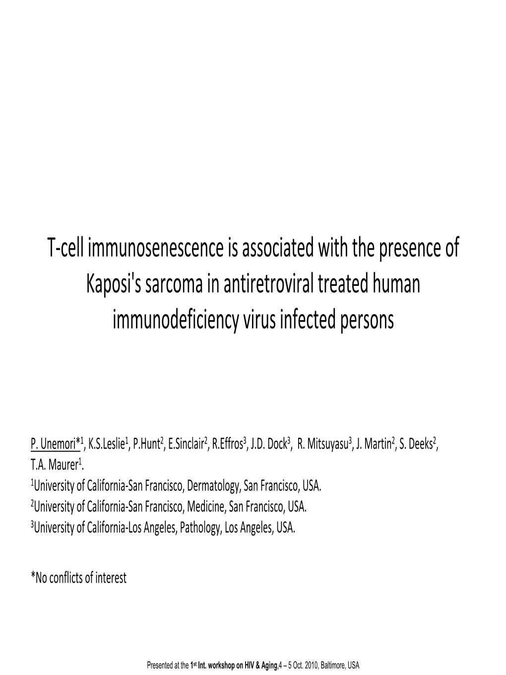 T-Cell Immunosenescence Is Associated with the Presence Of