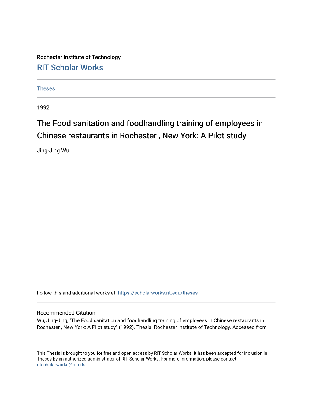 The Food Sanitation and Foodhandling Training of Employees in Chinese Restaurants in Rochester , New York: a Pilot Study