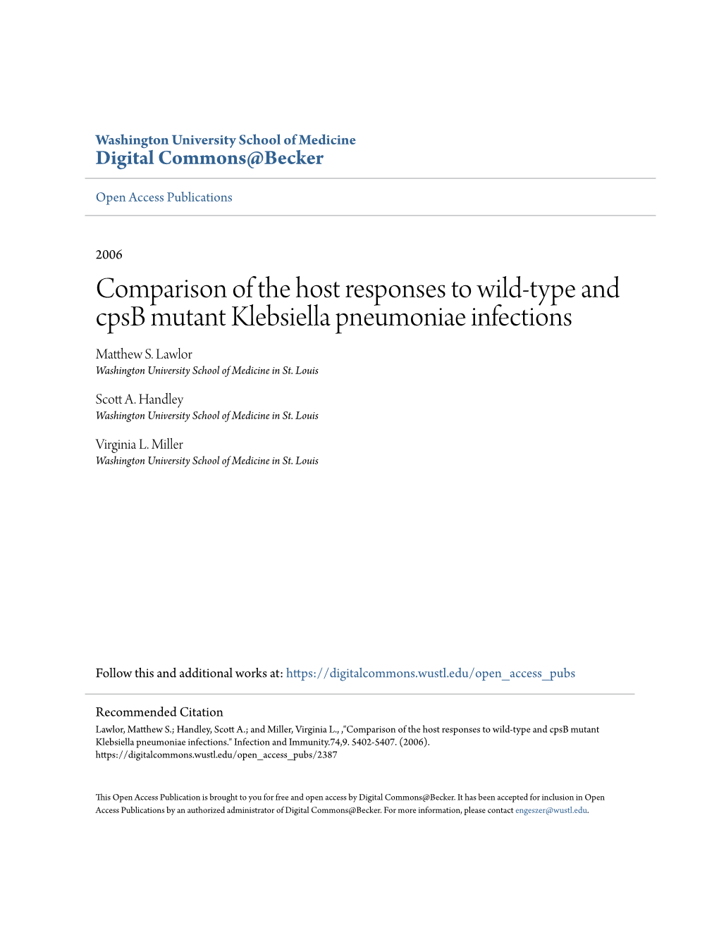 Klebsiella Pneumoniae Infections Matthew .S Lawlor Washington University School of Medicine in St