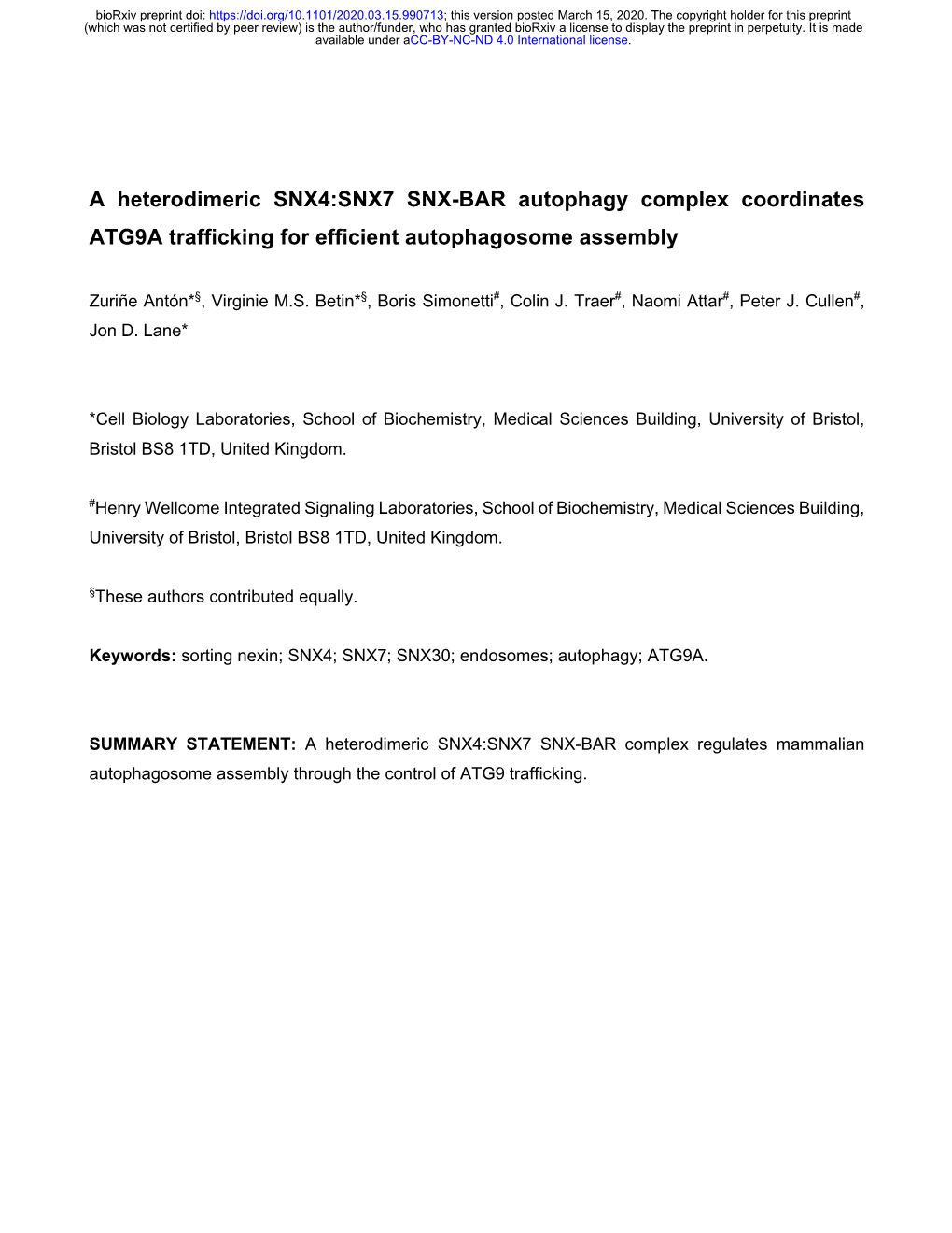 A Heterodimeric SNX4:SNX7 SNX-BAR Autophagy Complex Coordinates ATG9A Trafficking for Efficient Autophagosome Assembly