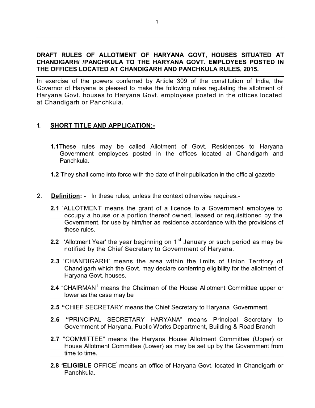 Draft Rules of Allotment of Haryana Govt, Houses Situated at Chandigarh/ /Panchkula to the Haryana Govt