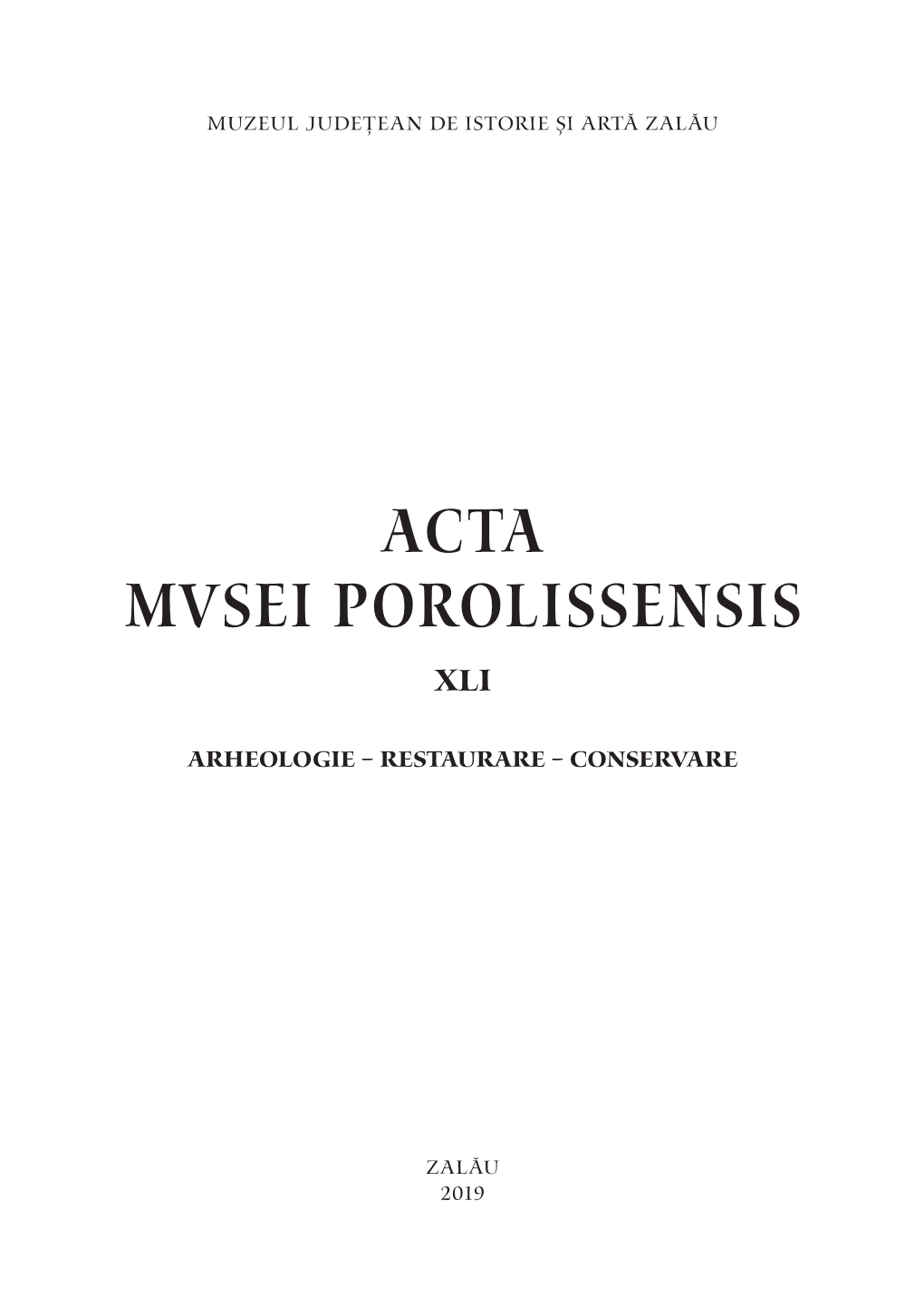 Acta Mvsei Porolissensis Xli