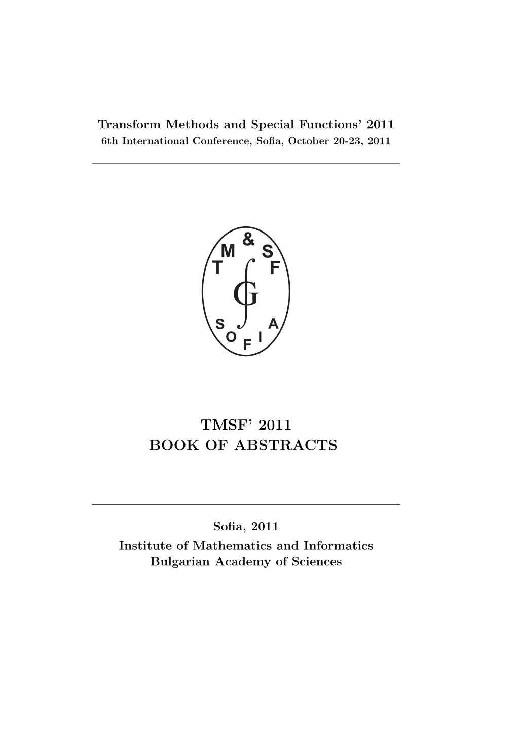 Tmsf' 2011 Book of Abstracts