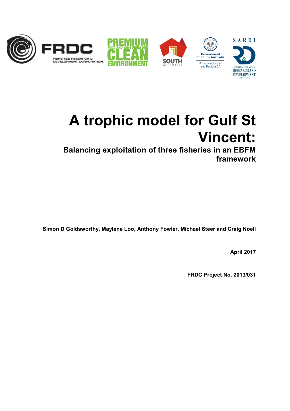 A Trophic Model for Gulf St Vincent: Balancing Exploitation of Three Fisheries in an EBFM Framework