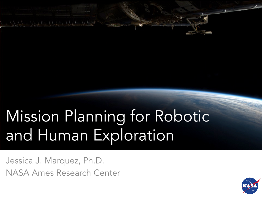 Mission Planning for Robotic and Human Exploration