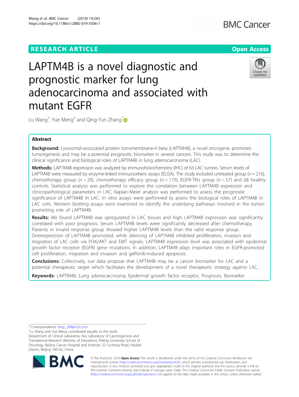LAPTM4B Is a Novel Diagnostic and Prognostic Marker for Lung Adenocarcinoma and Associated with Mutant EGFR Lu Wang†, Yue Meng† and Qing-Yun Zhang*