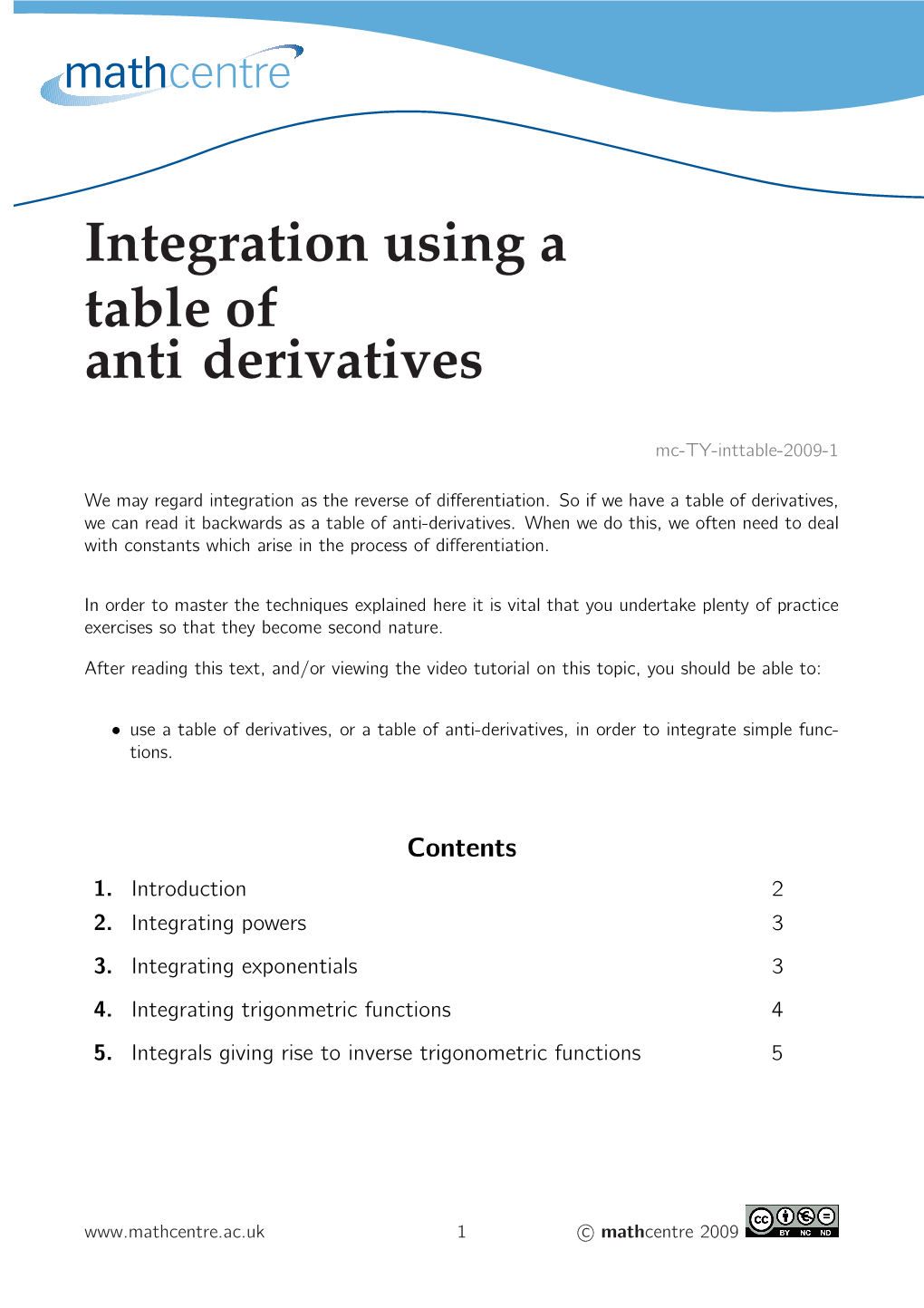 Integration Using a Table of Anti-Derivatives