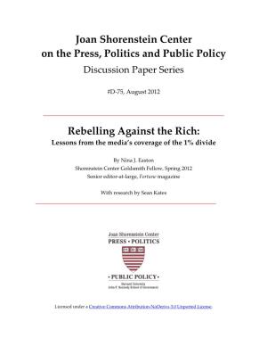 Joan Shorenstein Center on the Press, Politics and Public Policy Rebelling Against the Rich