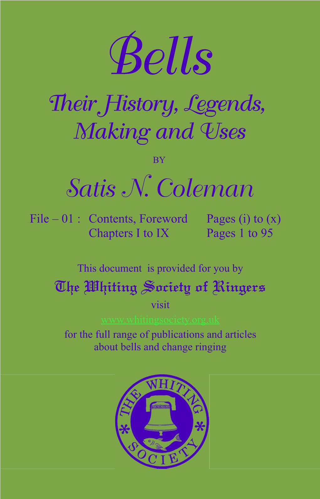 Satis N. Coleman File – 01 : Contents, Foreword Pages (I) to (X) Chapters I to IX Pages 1 to 95