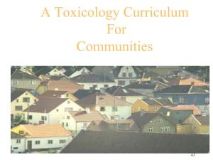 A Toxicology Curriculum for Communities