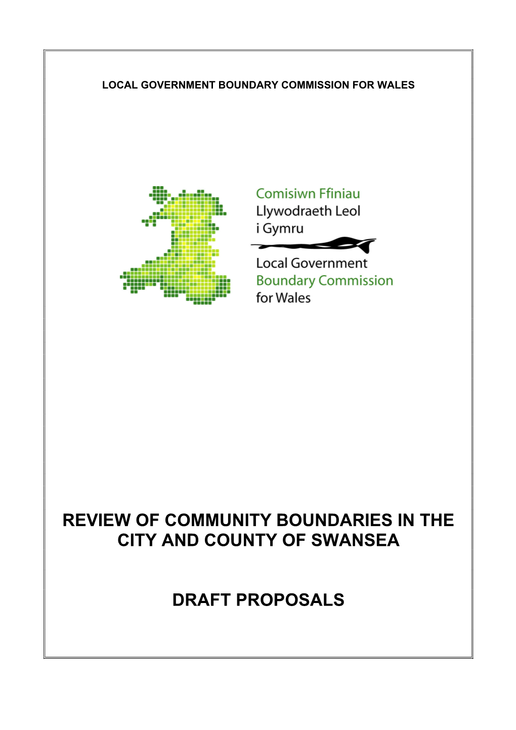 Review of Community Boundaries in the City and County of Swansea Draft Proposals