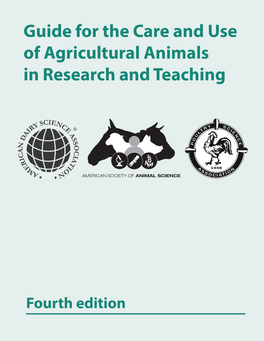 Guide for the Care and Use of Agricultural Animals in Research and Teaching