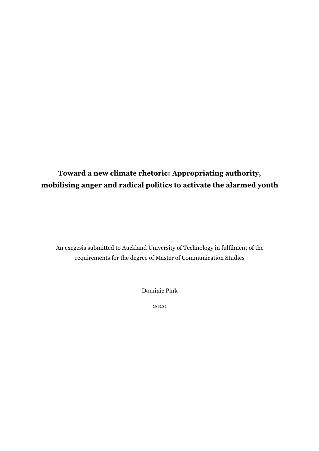 Toward a New Climate Rhetoric: Appropriating Authority, Mobilising Anger and Radical Politics to Activate the Alarmed Youth