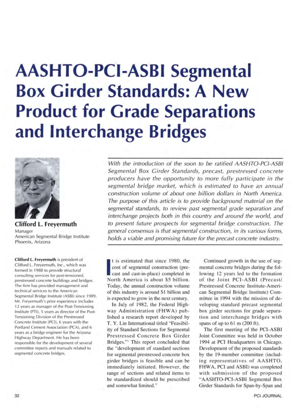 AASHTO-PCI-ASBI Segmental Box Girder Standards: a New Product for Grade Separations and Interchange Bridges