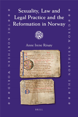 Sexuality, Law and Legal Practice and the Reformation in Norway Th E Northern World