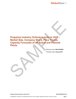 Propylene Industry Outlook in India to 2017 - Market Size, Company Share, Price Trends, Capacity Forecasts of All Active and Planned Plants
