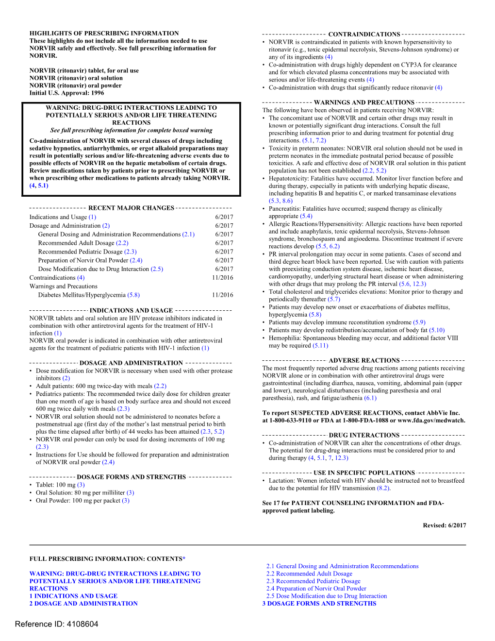 NORVIR Is Contraindicated in Patients with Known Hypersensitivity to NORVIR Safely and Effectively