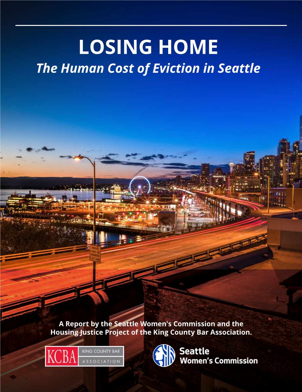 Losing Home: the Human Cost of Eviction in Seattle