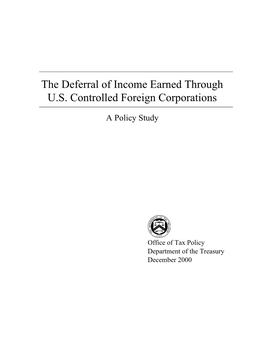 The Deferral of Income Earned Through US Controlled