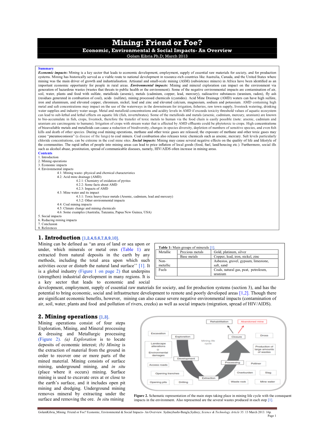 Mining: Friend Or Foe? Economic, Environmental & Social Impacts- an Overview Golam Kibria Ph.D; March 2013
