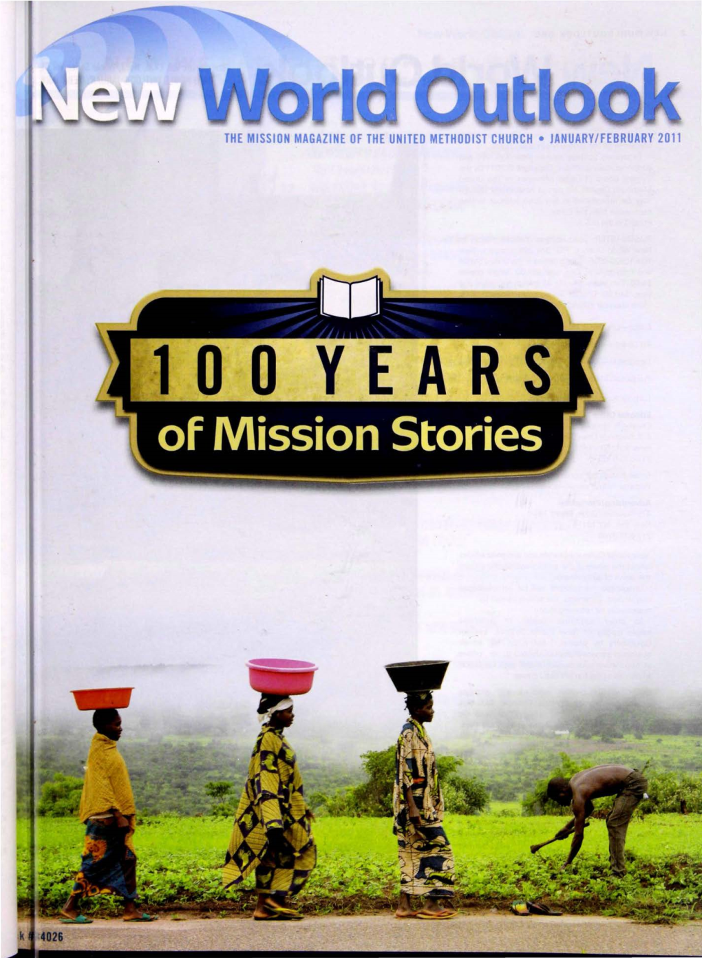 The Mission Magazine of the United Methodist Church • January/February 2011 2 Newworldoutlook Org