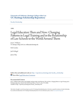 Legal Education Then and Now: Changing Patterns in Legal Training and in the Relationship of Law Schools to the World Around Them Joan C