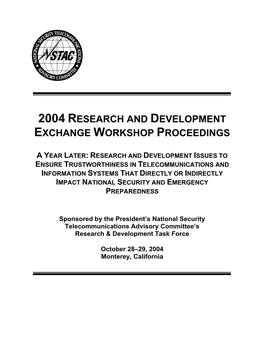 2004 Research and Development Exchange Workshop Proceedings