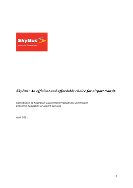 Skybus: an Efficient and Affordable Choice for Airport Transit