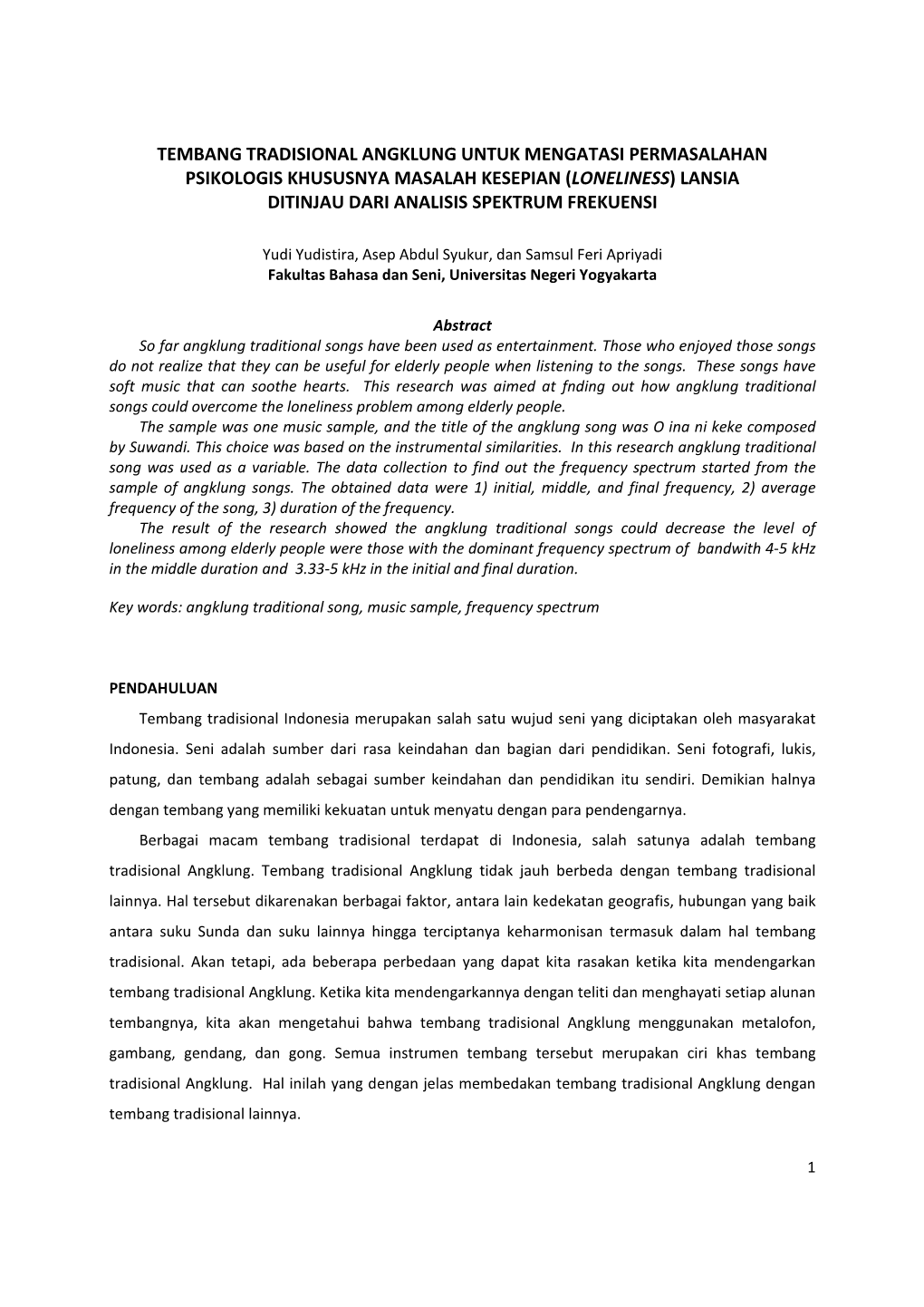 Tembang Tradisional Angklung Untuk Mengatasi Permasalahan Psikologis Khususnya Masalah Kesepian (Loneliness) Lansia Ditinjau Dari Analisis Spektrum Frekuensi