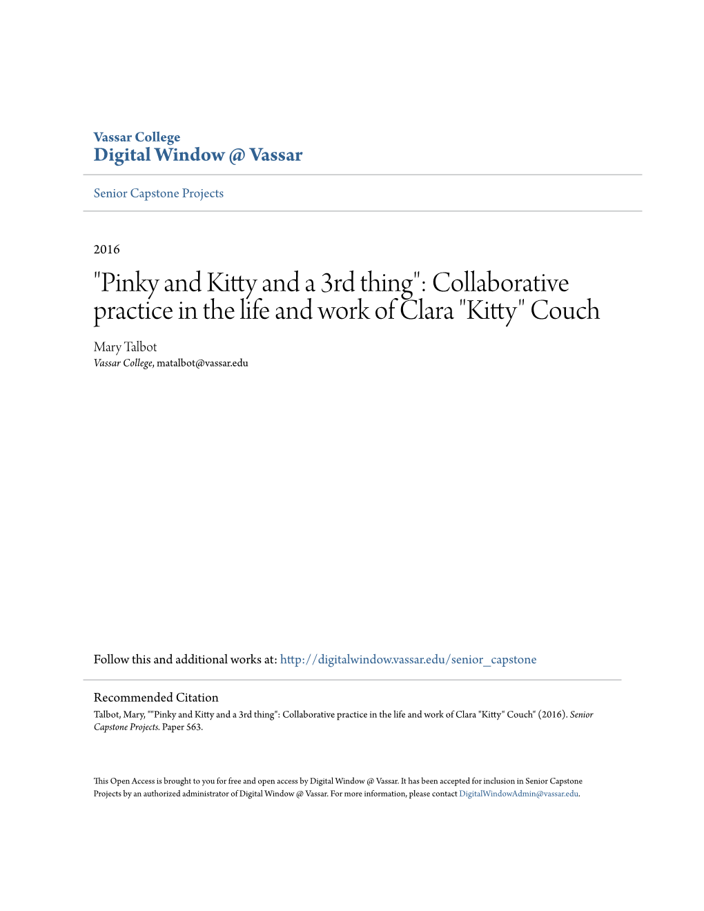 "Kitty" Couch Mary Talbot Vassar College, Matalbot@Vassar.Edu